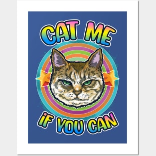 Cat me if you can Posters and Art